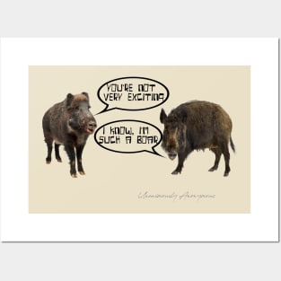 Such A Boar Posters and Art